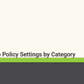 Finding Group Policy settings by category