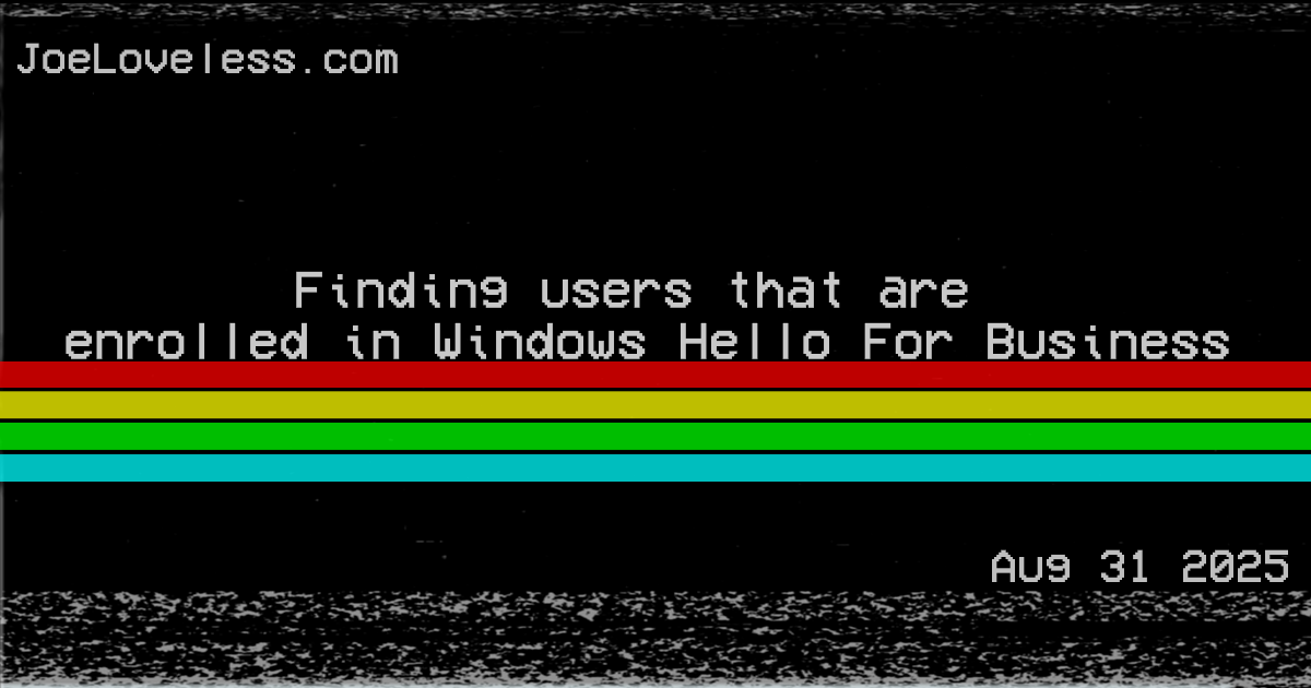 Finding users that are enrolled in Windows Hello For Business
